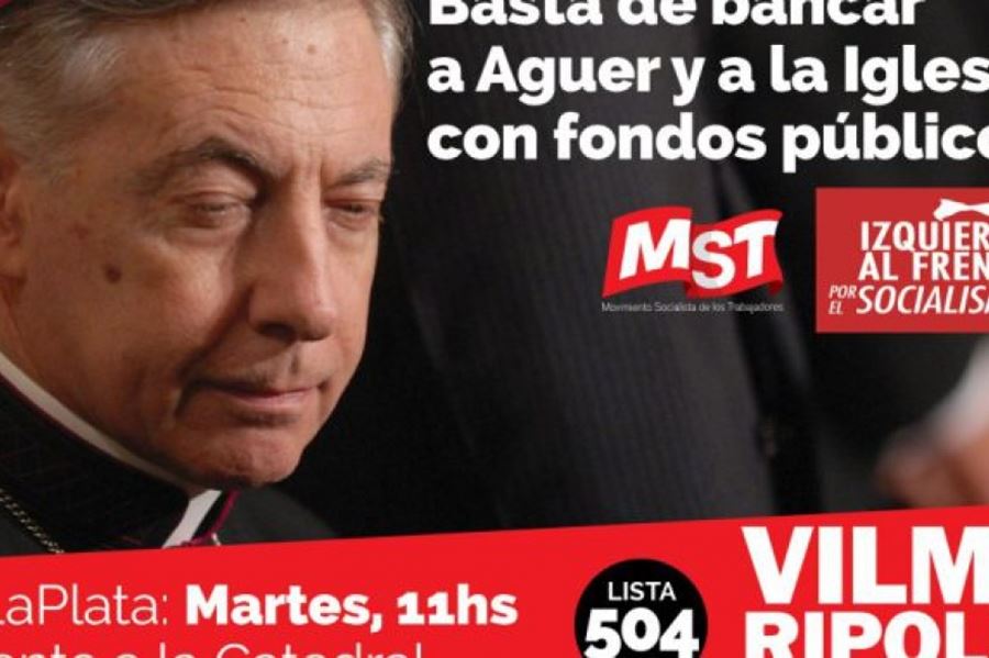 Teatro de campaña: el MST repudia a monseñor Aguer, la iglesia y el financiamiento del Estado